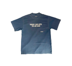 nobody cares until you're saudi washed denim tee